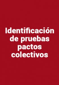 Identificación de pruebas pactos colectivos y PB