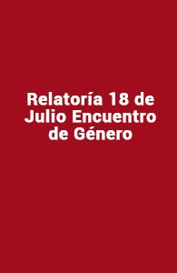 Relatoría 18 de julio Encuentro